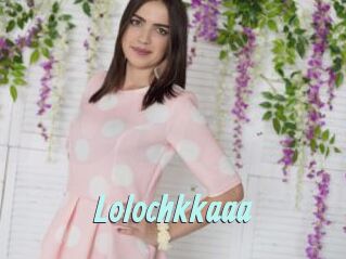Lolochkkaaa
