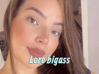 Lore_bigass