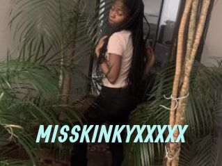 MISSKINKYXXXXX