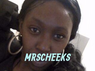 MRSCHEEKS