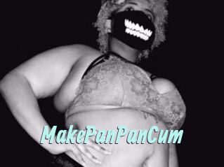 MakePanPanCum