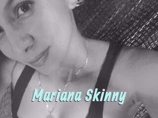 Mariana_Skinny