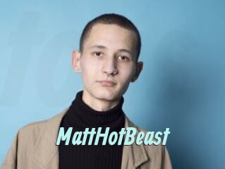 MattHotBeast