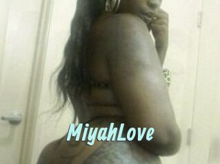 MiyahLove