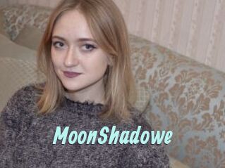 MoonShadowe