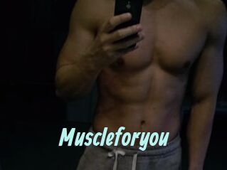 Muscleforyou