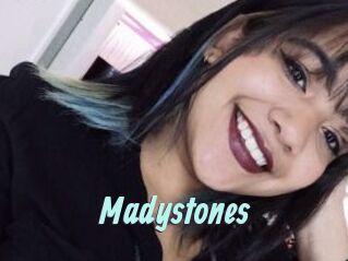 Madystones