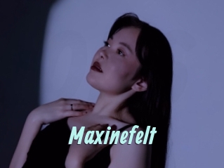 Maxinefelt