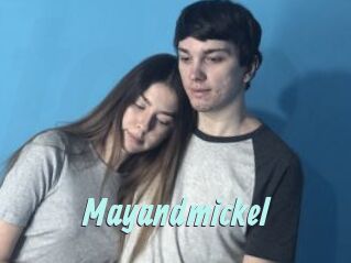 Mayandmickel