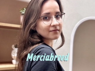 Merciabreed