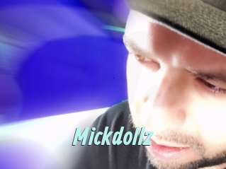 Mickdollz