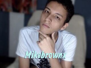 Mikebrownx