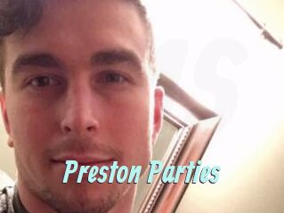 Preston_Parties