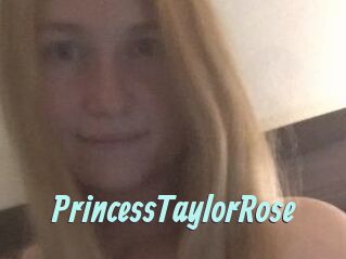 PrincessTaylorRose