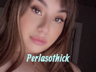 Perlasothick