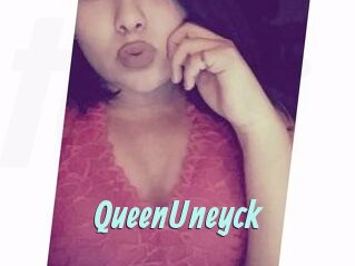 QueenUneyck