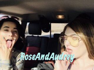 RoseAndAudrey