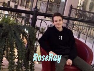 RoseRay