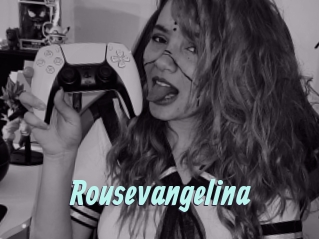 Rousevangelina