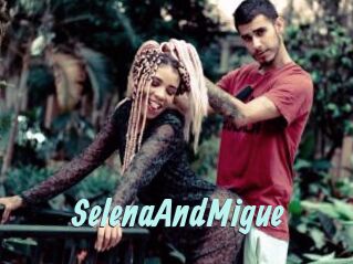 SelenaAndMigue