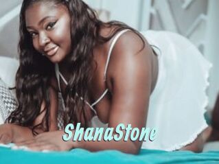 ShanaStone