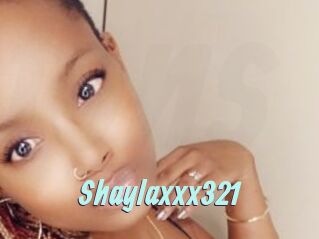 Shaylaxxx321