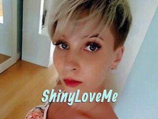 ShinyLoveMe