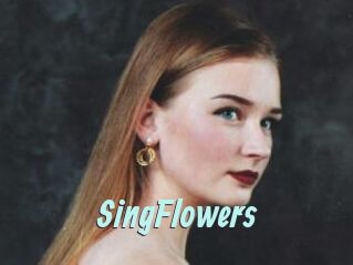 SingFlowers