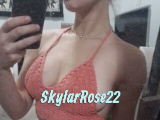 SkylarRose22