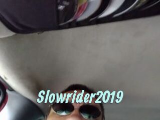 Slowrider2019