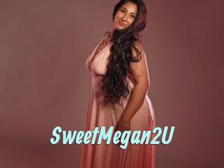 SweetMegan2U