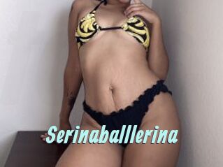 Serinaballlerina