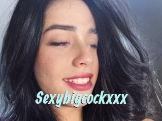 Sexybigcockxxx