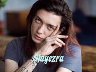 Slayezra