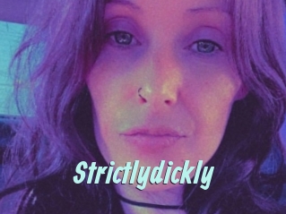 Strictlydickly