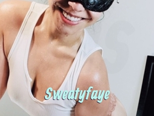 Sweatyfaye