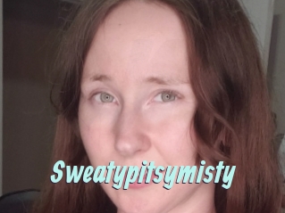 Sweatypitsymisty