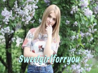 Sweetgirlforryou