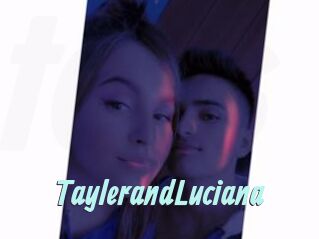 TaylerandLuciana