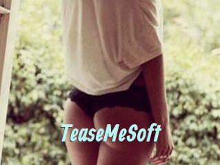 TeaseMeSoft