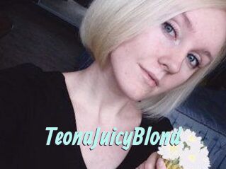 TeonaJuicyBlond