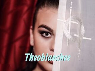 Theoblanchee