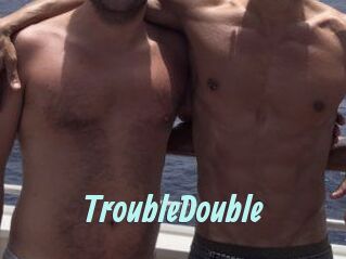 TroubleDouble