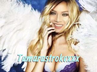 Tamarastrokexxx