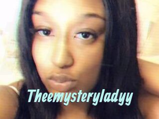 Theemysteryladyy