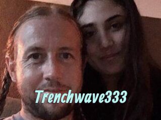 Trenchwave333
