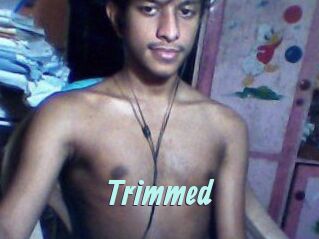 Trimmed