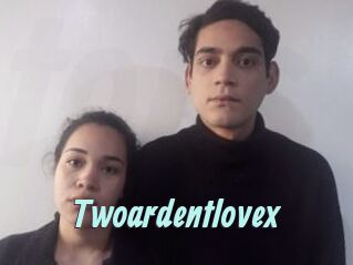 Twoardentlovex