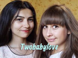 Twobabylove