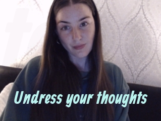 Undress_your_thoughts